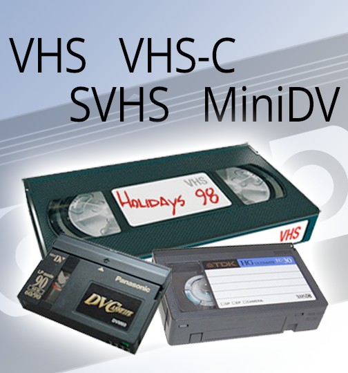 Transfer VHS / SVHS / VHS-C / MiniDV